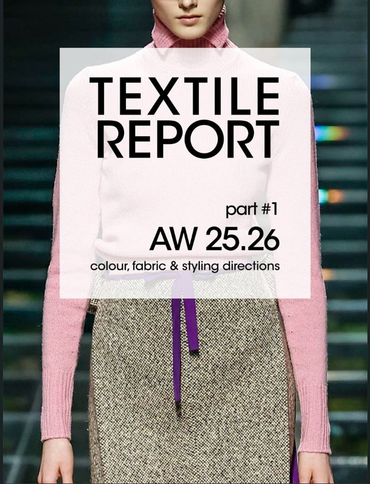 Textile Report AW 25/26 Part 1