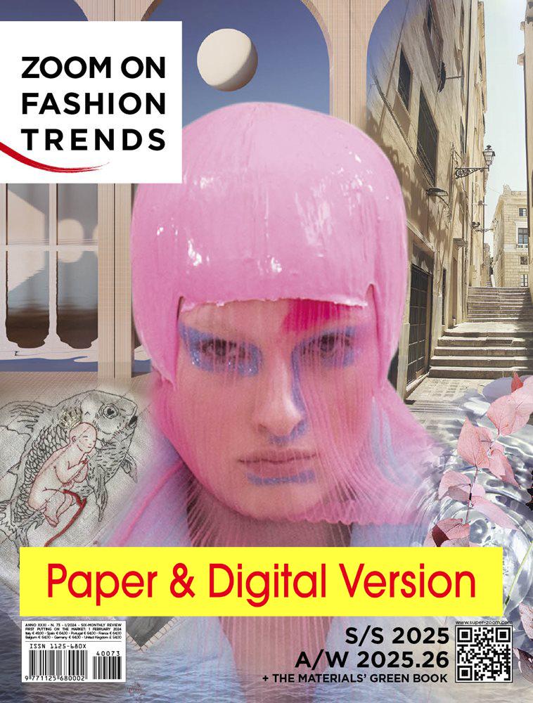 Zoom on Fashion Trends no.73 SS 25  AW 25/26